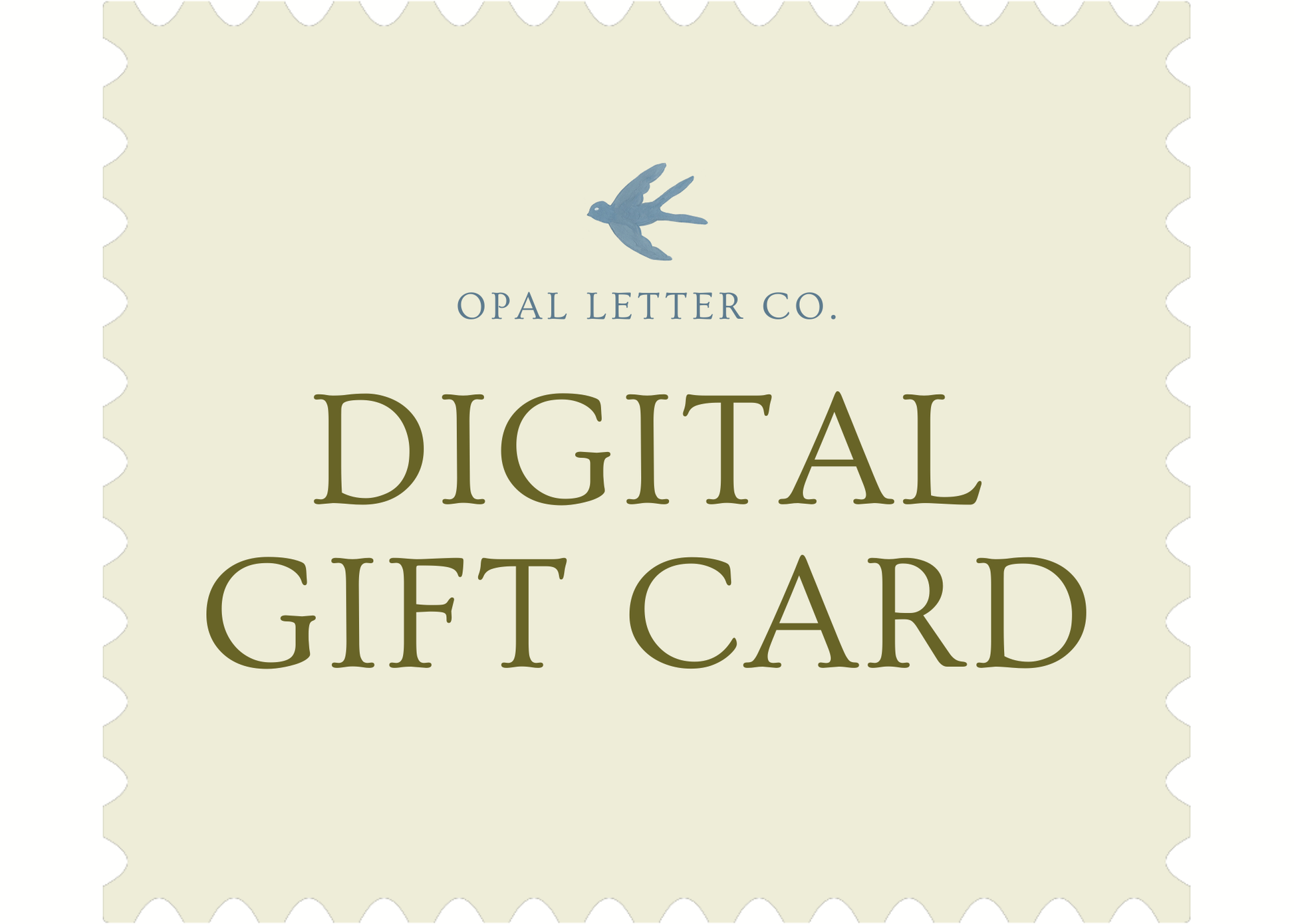 Digital gift card from Opal Letter Co. with a decorative border on a light beige background.
