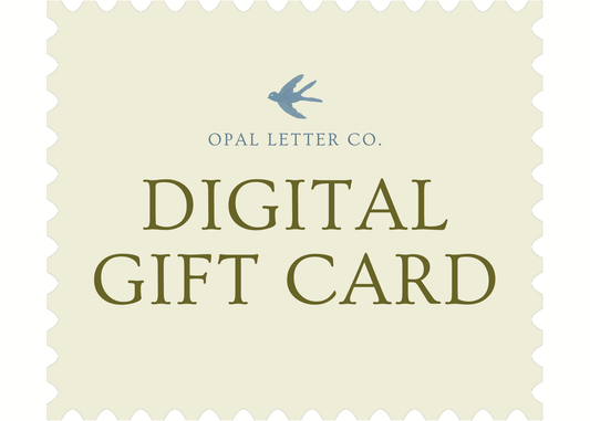 Digital gift card from Opal Letter Co. with a decorative border on a light beige background.